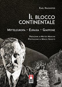 Karl Haushofer - Il blocco continentale
