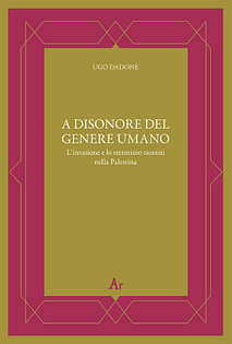 Ugo Dadone - A disonore del genere umano