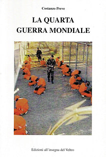 Costanzo Preve - La quarta guerra mondiale