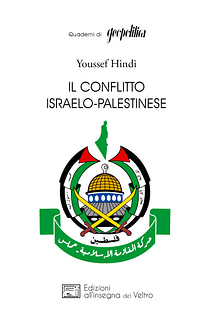 Youssef Hindi - Il conflitto israelo-palestinese