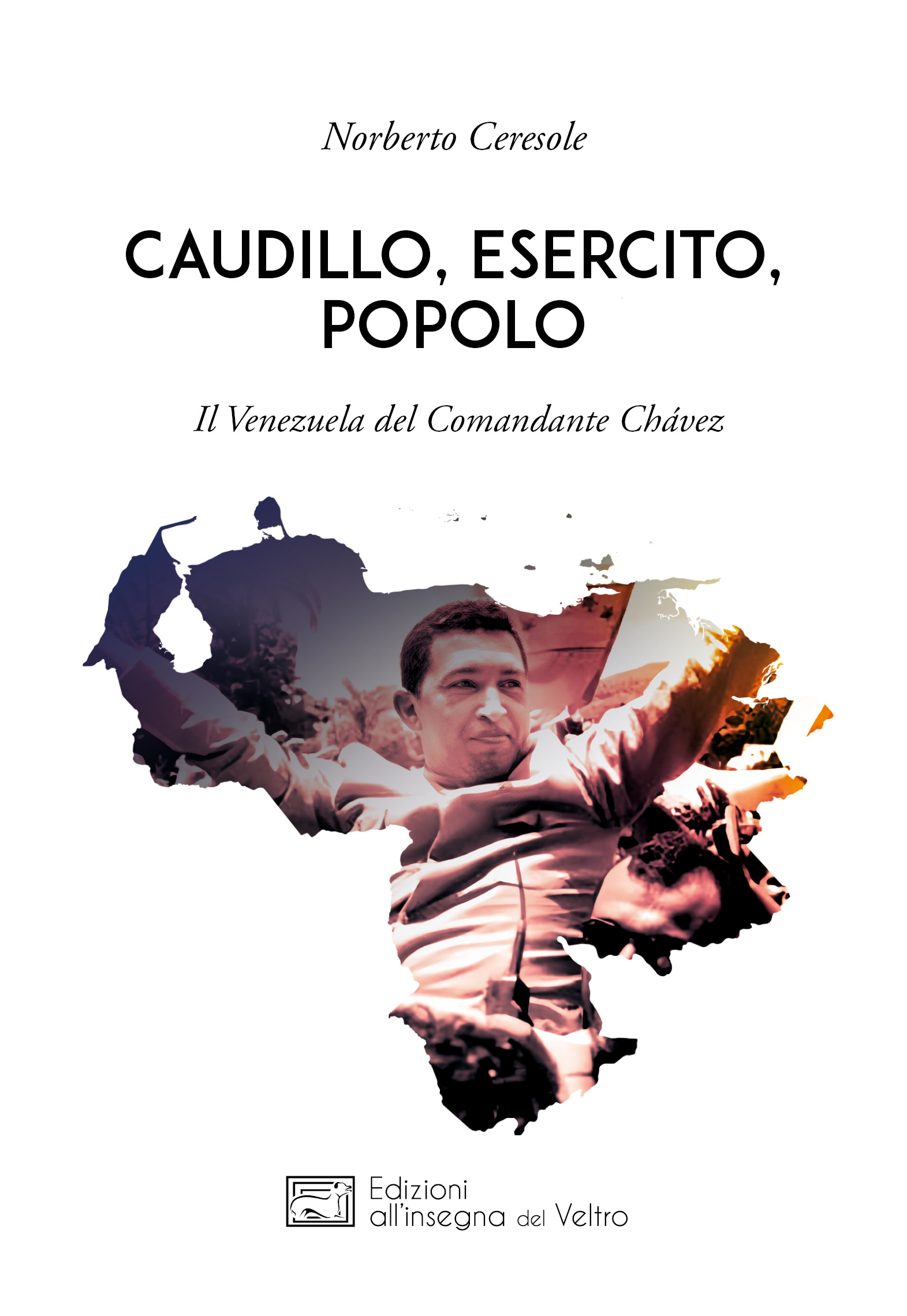 Norberto Ceresole - Caudillo, esercito, popolo