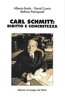 AA. VV. - Carl Schmitt: diritto e concretezza