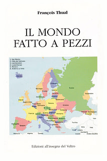 François Thual - Il mondo fatto a pezzi