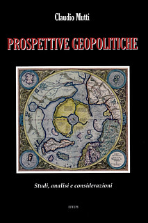 Claudio Mutti - Prospettive geopolitiche