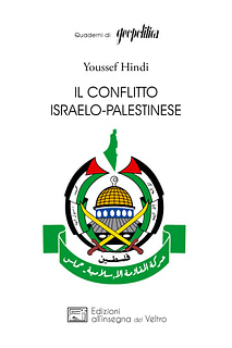 Youssef Hindi - Il conflitto israelo-palestinese