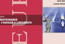 IL MEDITERRANEO TRA L’EURASIA E L’OCCIDENTE